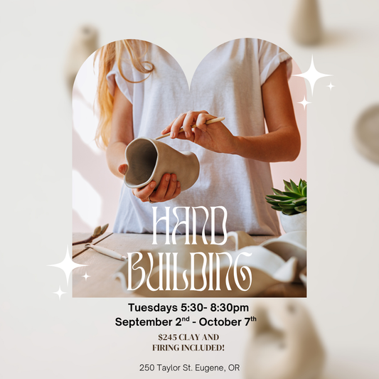 Handbuilding: Tuesdays September 2nd- October 7th