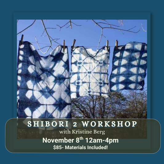 Shibori 2 Workshop-November 8th