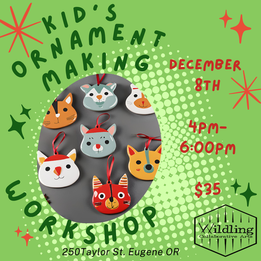 Kids- Ornament Making Workshop- December 8th