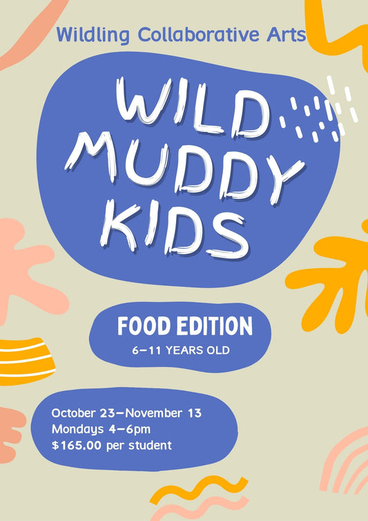 Wild Muddy Kids: Food Edition