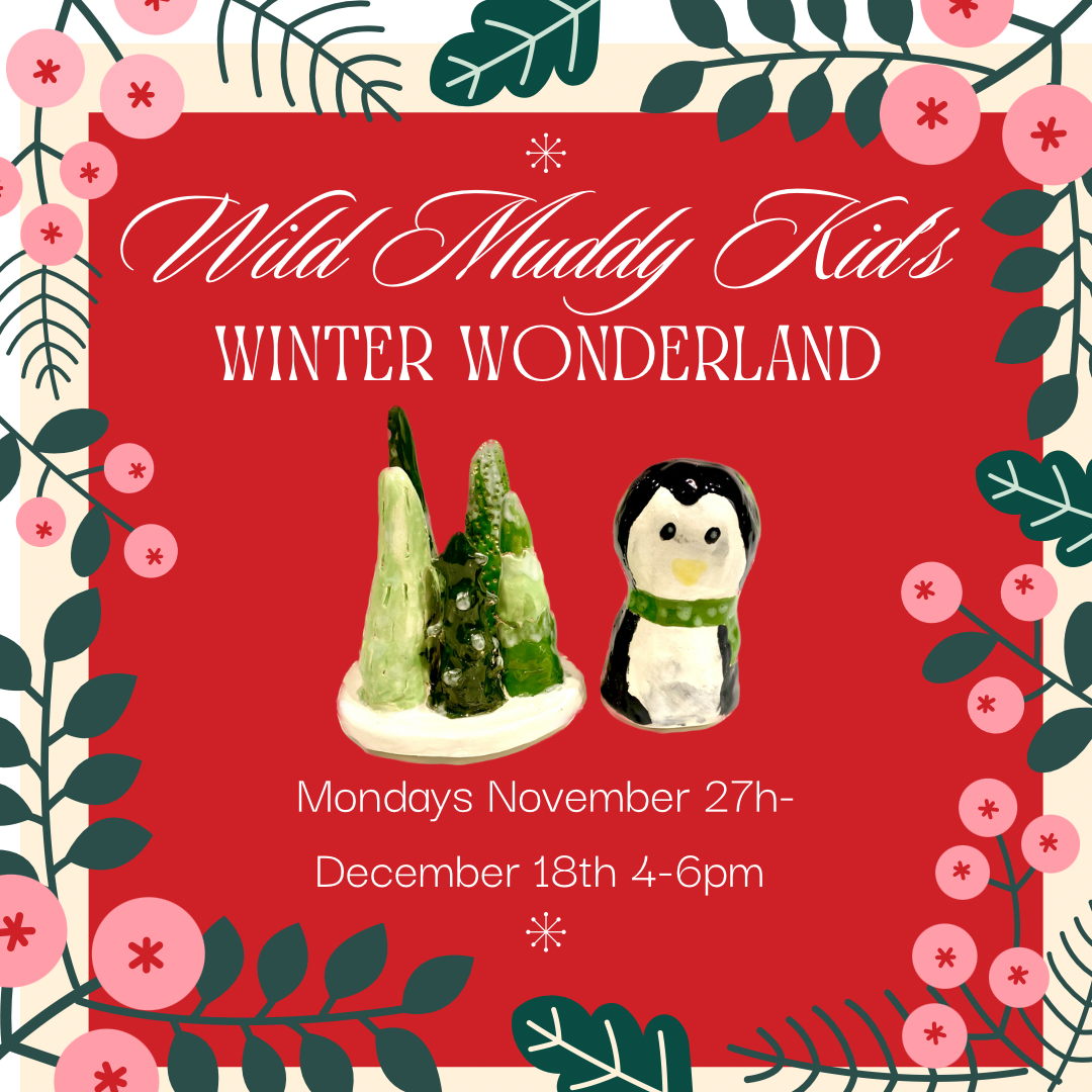 Wild Muddy Kids: Winter Wonderland!
