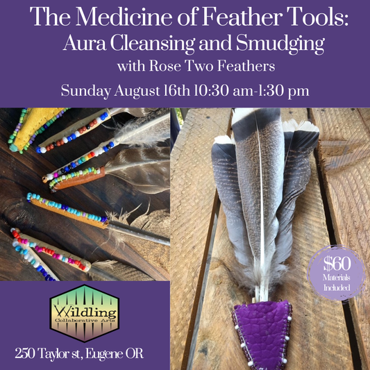 The Medicine of Feather Tools with Rose Two Feathers