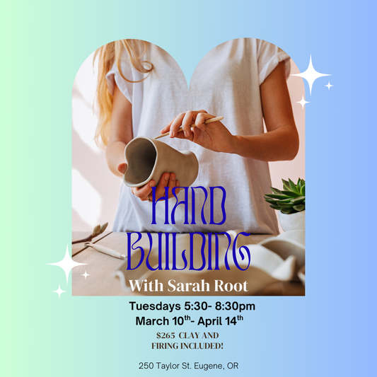 Handbuilding with Sarah Root: Tuesdays March