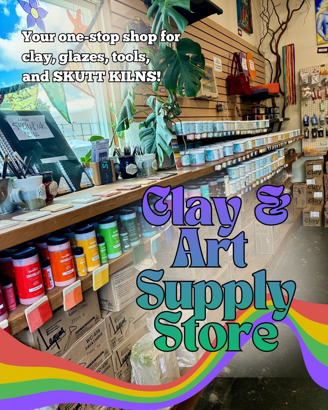 A busy storefront interior with shelves of colorful clay and art supplies, large overlaid text reading 'Clay & Art Supply Store,' and a rainbow graphic across the bottom. No single packaged product is isolated; this is a store/branding scene rather than a clean product shot.