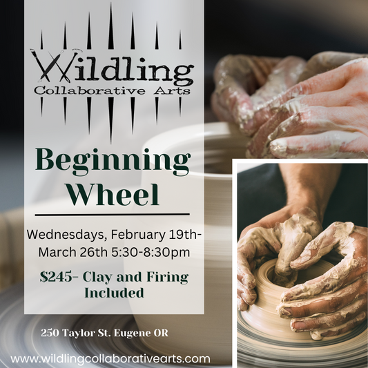 Beginning Wheel: Ceramic Fundamentals With Ali Currey & Mariah Williams, Wednesdays Feb. 19th- March 26th